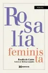 ROSALÍA FEMINISTA ROSALÍA FEMINISTA