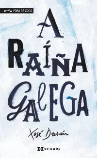 A RAÍÑA GALEGA A RAÍÑA GALEGA