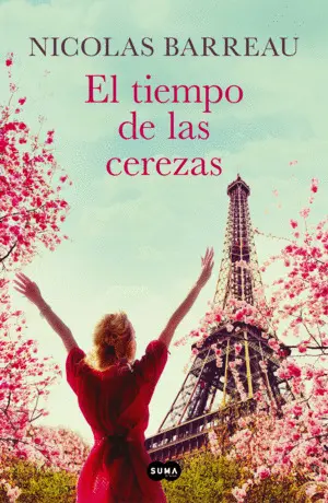 EL TIEMPO DE LAS CEREZAS EL TIEMPO DE LAS CEREZAS