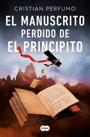 EL MANUSCRITO PERDIDO DE EL PRINCIPITO EL MANUSCRITO PERDIDO DE EL PRINCIPITO