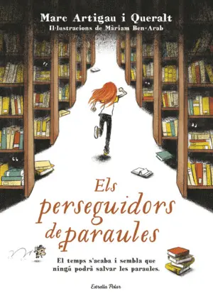 ELS PERSEGUIDORS DE PARAULES ELS PERSEGUIDORS DE PARAULES