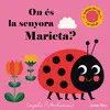 ON ÉS LA SENYORA MARIETA? ON ÉS LA SENYORA MARIETA?