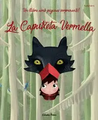 LA CAPUTXETA VERMELLA