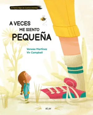 A VECES ME SIENTO PEQUEÑA A VECES ME SIENTO PEQUEÑA