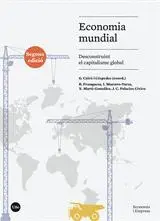 ECONOMIA MUNDIAL. DESCONSTRUINT EL CAPITALISMO 2ª EDIC. ECONOMIA MUNDIAL. DESCONSTRUINT EL CAPITALISMO 2ª EDIC.