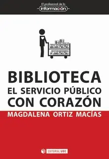 BIBLIOTECA EL SERVICIO PUBLICO CON CORAZON