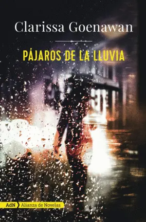 PÁJAROS DE LA LLUVIA (ADN) PÁJAROS DE LA LLUVIA (ADN)