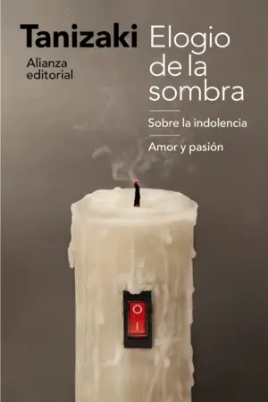 ELOGIO DE LA SOMBRA ELOGIO DE LA SOMBRA