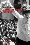 LO SEXUAL ES POLÍTICO (Y JURÍDICO) LO SEXUAL ES POLÍTICO (Y JURÍDICO)