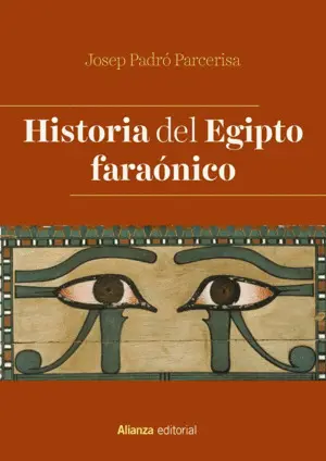 HISTORIA DEL EGIPTO FARAÓNICO HISTORIA DEL EGIPTO FARAÓNICO