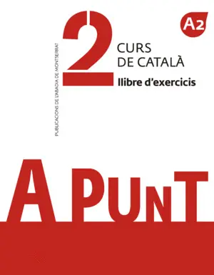 A PUNT 2 - CURS DE CATALA - EXERCICIS