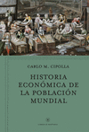 HISTORIA ECONOMICA DE LA POBLACION MUNDIAL