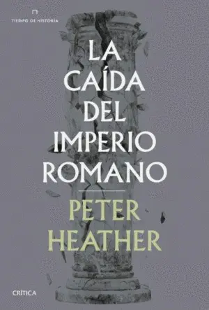 LA CAIDA DEL IMPERIO ROMANO