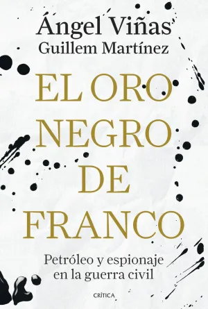 EL ORO NEGRO DE FRANCO