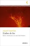ARBRE DE FOC, L' ARBRE DE FOC, L'