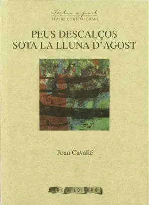 PEUS DESCALÁOS SOTA LA LLUNA D?AGOST