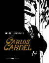 GARDEL. LA VOZ DEL RÍO DE LA PLATA GARDEL. LA VOZ DEL RÍO DE LA PLATA