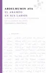 EL ARAMEO EN SUS LABIOS EL ARAMEO EN SUS LABIOS