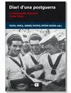 DIARI D'UNA POSTGUERRA DIARI D'UNA POSTGUERRA