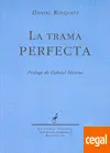 TRAMA PERFECTA, LA