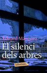 EL SILENCI DELS ARBRES