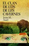 EL CLAN DE L'ÓS DE LES CAVERNES EL CLAN DE L'ÓS DE LES CAVERNES