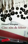 CINC NITS DE FEBRER CINC NITS DE FEBRER
