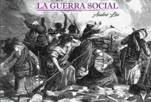 LA GUERRA SOCIAL