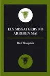 ELS MISSATGERS NO ARRIBEN MAI