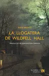 LLOGATERA DE WILDFELL HALL, LA LLOGATERA DE WILDFELL HALL, LA
