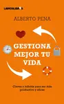 GESTIONA MEJOR TU VIDA GESTIONA MEJOR TU VIDA