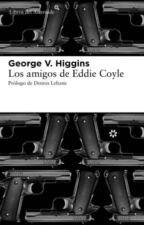 LOS AMIGOS DE EDDIE COYLE LOS AMIGOS DE EDDIE COYLE