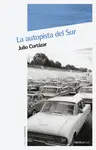 AUTOPISTA DEL SUR,LA 2ªED
