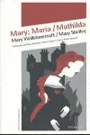MARY; MARIA / MATHILDA MARY; MARIA / MATHILDA
