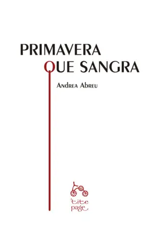 PRIMAVERA QUE SANGRA PRIMAVERA QUE SANGRA
