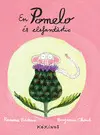 EN POMELO ÉS ELEFANTÀSTIC