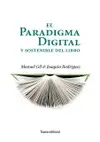 EL PARADIGMA DIGITAL Y SOSTENIBLE DEL LIBRO EL PARADIGMA DIGITAL Y SOSTENIBLE DEL LIBRO