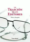 LA TRAICIÓN DE LOS EDITORES