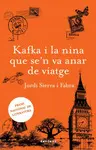 KAFKA I LA NINA QUE SE'N VA ANAR DE VIATGE KAFKA I LA NINA QUE SE'N VA ANAR DE VIATGE