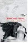 CEREMONIA ANIMAL CEREMONIA ANIMAL