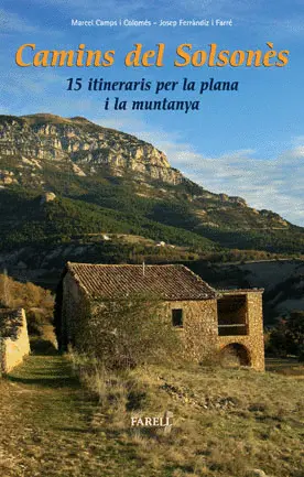 CAMINS DEL SOLSONES. 15 ITINERARIS PER LA PLANA I LA MUNTANYA