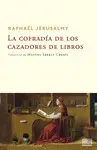 LA COFRADÍA DE LOS CAZADORES DE LIBROS