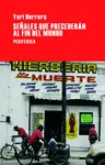 SEÑALES QUE PRECEDERÁN AL FIN DEL MUNDO SEÑALES QUE PRECEDERÁN AL FIN DEL MUNDO