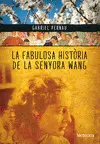 LA FABULOSA HISTÒRIA DE LA SENYORA WANG LA FABULOSA HISTÒRIA DE LA SENYORA WANG