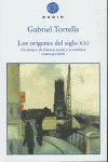 LOS ORÍGENES DEL SIGLO XXI