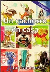 UN CACHORRO EN CASA UN CACHORRO EN CASA