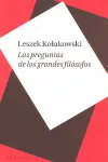 LAS PREGUNTAS DE LOS GRANDES FILÓSOFOS