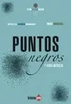 PUNTOS NEGROS Y OTROS ARTÍCULOS PUNTOS NEGROS Y OTROS ARTÍCULOS