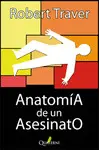 ANATOMÍA DE UN ASESINATO ANATOMÍA DE UN ASESINATO