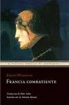 FRANCIA COMBATIENTE FRANCIA COMBATIENTE